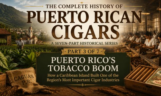 Puerto Rico’s Tobacco Boom