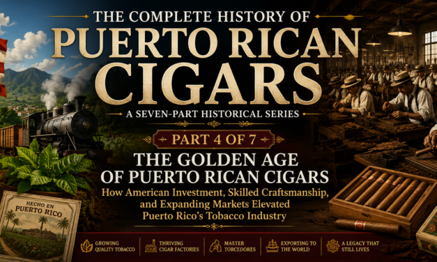 The Golden Age of Puerto Rican Cigars