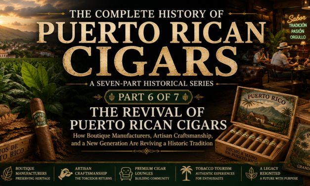 The Revival of Puerto Rican Cigars